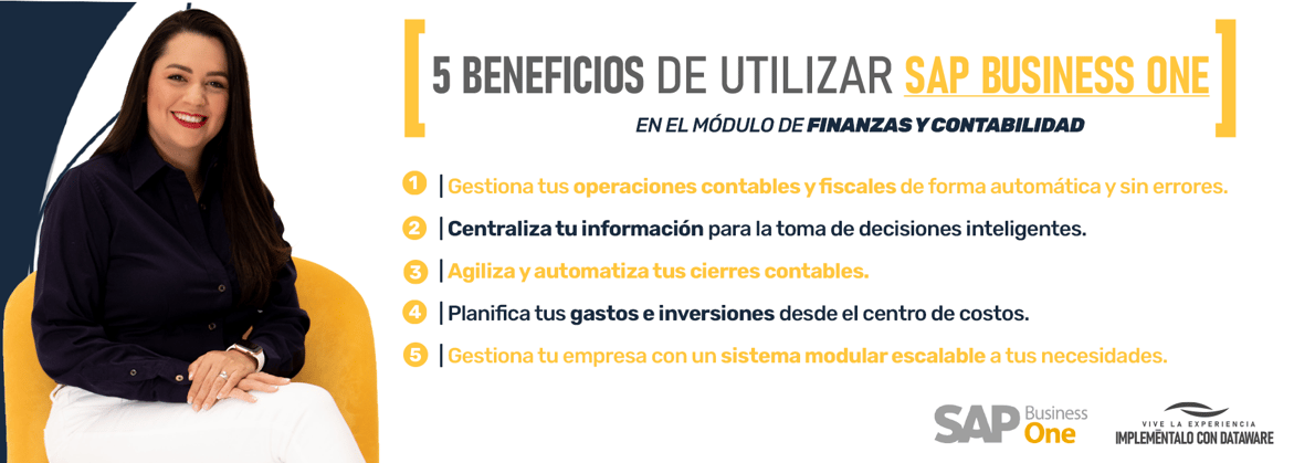 5 beneficios de utilizar SAP Business One en el módulo de finanzas y contabilidad